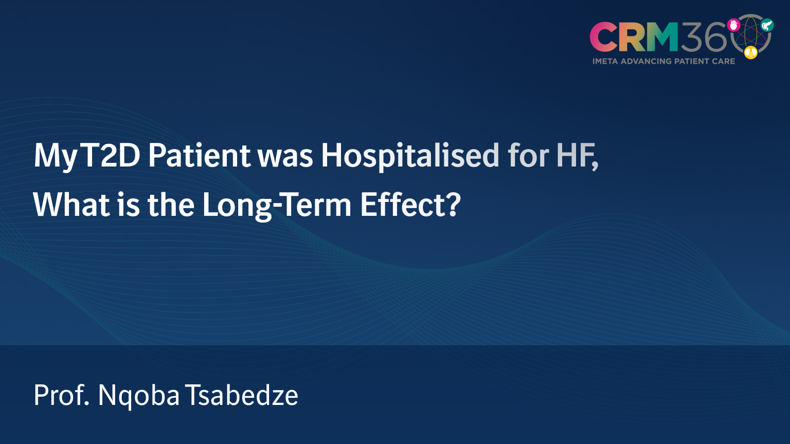 My T2D Patient was Hospitalised for HF, What is the Long-Term Effect?